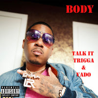 Talk It Trigga