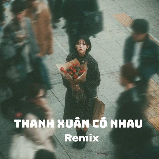 TCA - 'Thanh xuân có nhau (remix)' [Ringtone]