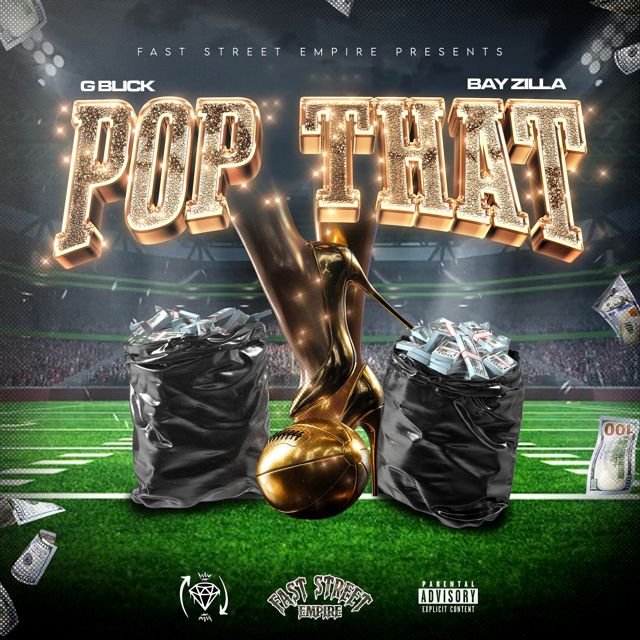 G-Blick - 'Pop That (feat. Zilla Maine)' [Ringtone]