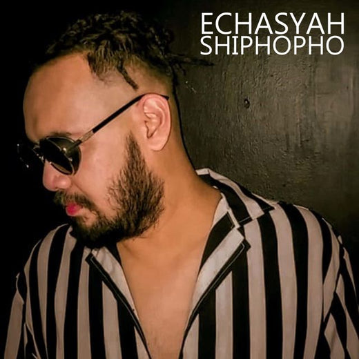 ECHASYAH - 'SHIPHOPHO' [Ringtone]