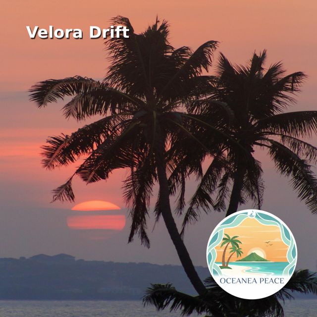 Oceanea Peace - 'Velora Drift' [Ringtone]