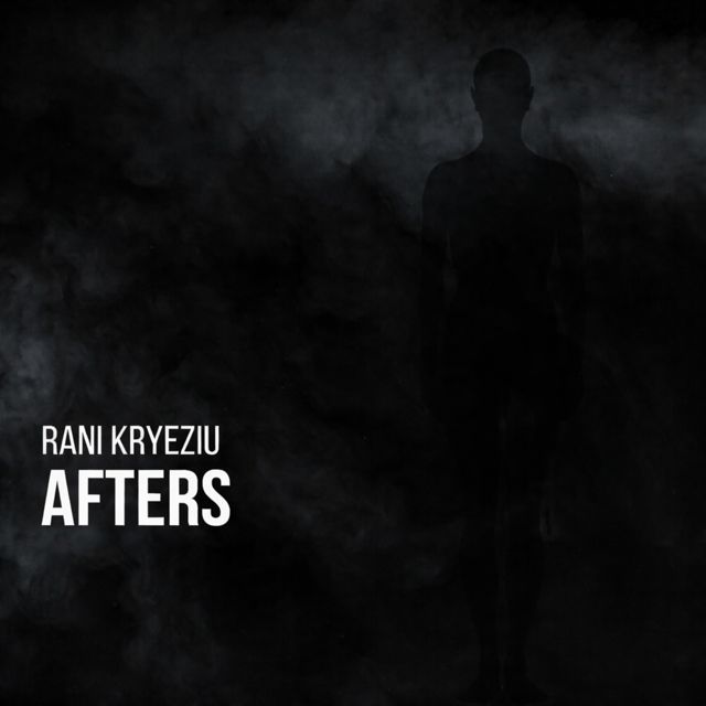 Rani Kryeziu - 'Afters' [Ringtone]