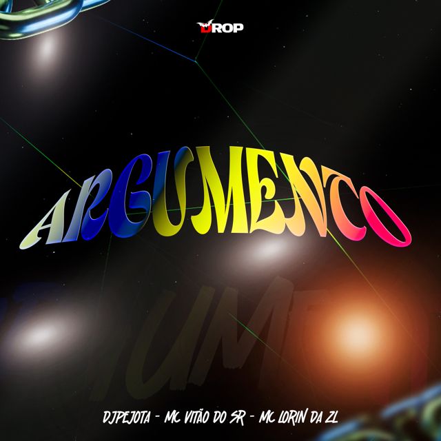 DJPEJOTA - 'Argumento (feat. Mc Vitão do Sr & MC LORIN DA ZL)' [Ringtone]