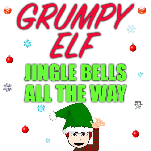 Christmas Text Tones - 'Grumpy Elf Jingle Bells All The Way' [Ringtone]