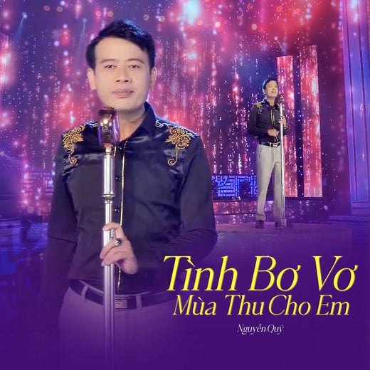 Nguyễn Quý - 'Tình Bơ Vơ / Mùa Thu Cho Em' [Ringtone]