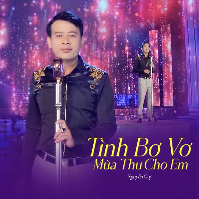 Nguyễn Quý - 'Tình Bơ Vơ / Mùa Thu Cho Em' [Ringtone]