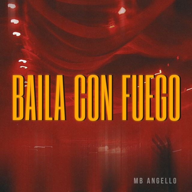 MB Angello - 'Baila Con Fuego' [Ringtone]
