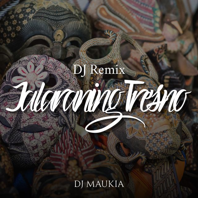 Maukia Putri - 'Jalaraning Tresna (DJ Remix) (feat. DJ MAUKIA)' [Ringtone]