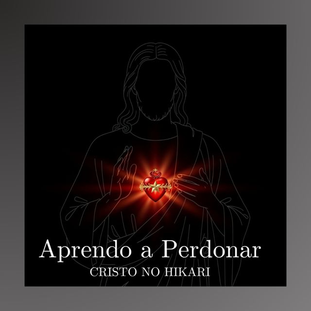 Cristo No Hikari - 'Aprendo a Perdonar' [Ringtone]