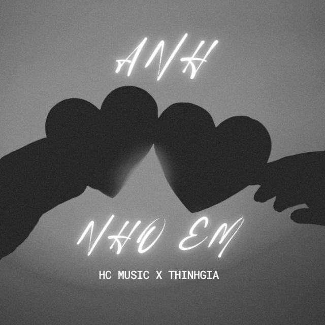 HC MUSIC - 'ANH NHO EM (Short Edit) (feat. THINHGIA)' [Ringtone]