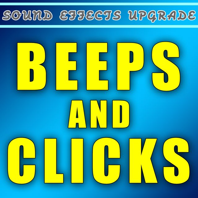 Sound Effects Upgrade - 'Beeps And Clicks' [Ringtone]
