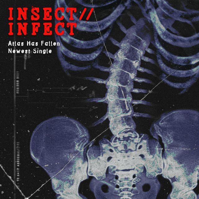 Atlas Has Fallen - 'Insect/Infect' [Ringtone]