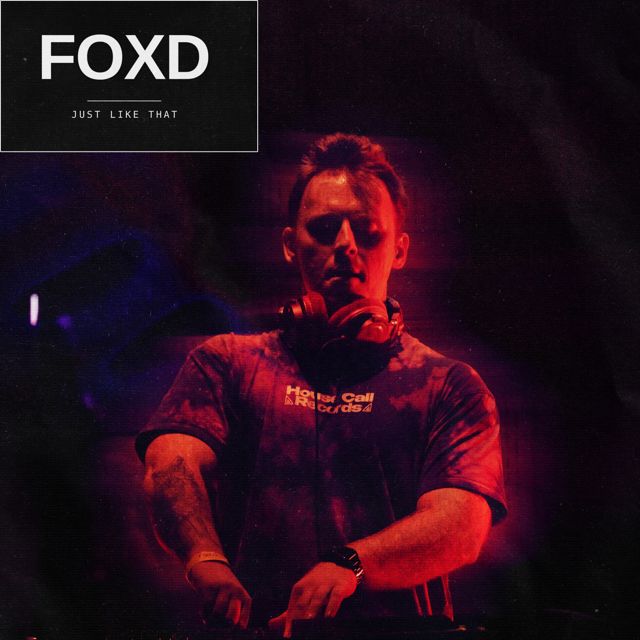 Fox'd - 'Just Like That' [Ringtone]