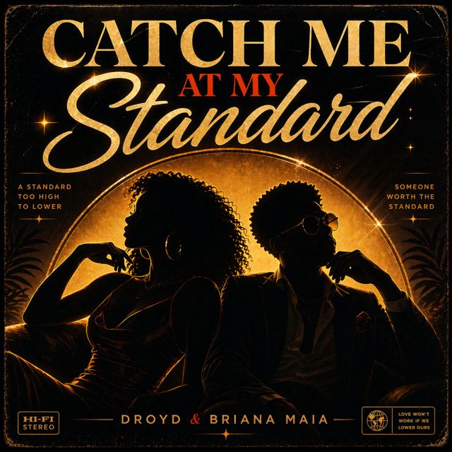 Droyd - 'Catch Me At My Standard (feat. Briana Maia)' [Ringtone]