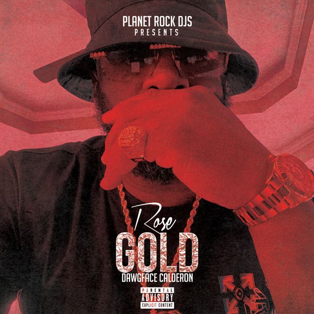 Dawgface Calderon - 'Rose Gold' [Ringtone]