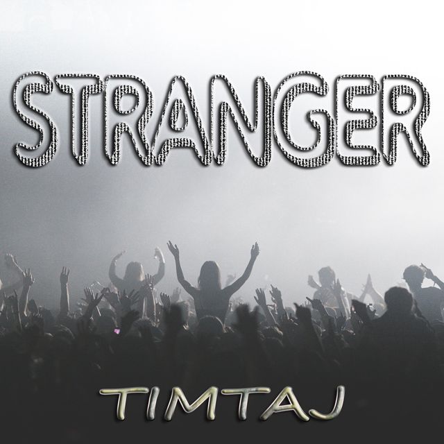 TimTaj - 'Stranger' [Ringtone]
