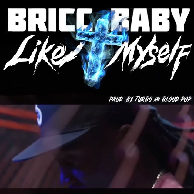 Bricc Baby - 'Like Myself' [Ringtone]