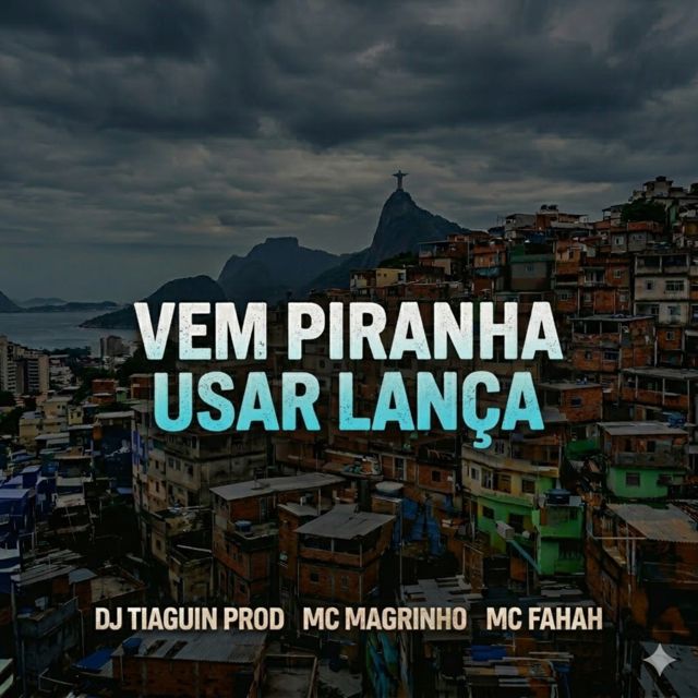 DJ TIAGUIN PROD - 'VEM PIRANHA USAR LANÇA (feat. MC MAGRINHO & MC Fahah)' [Ringtone]