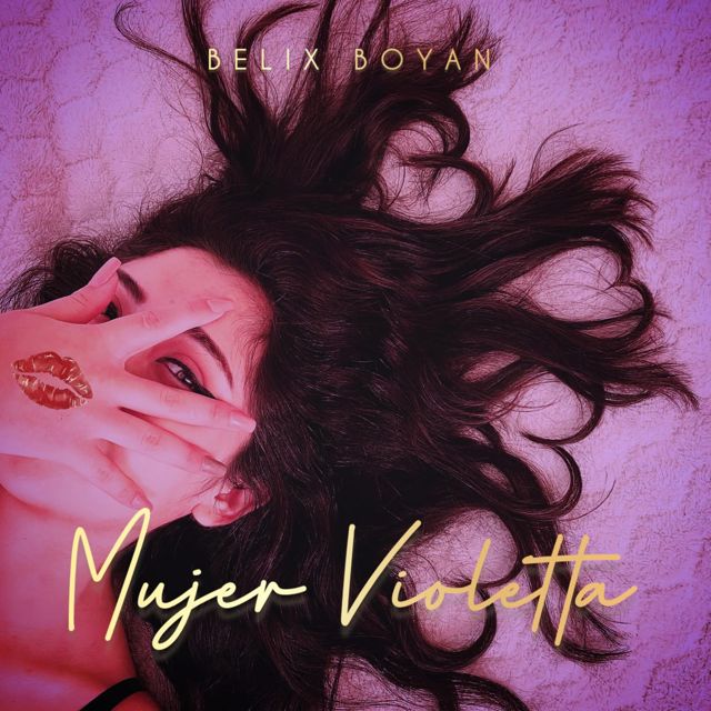 Belix Boyan - 'Mujer Violetta II' [Ringtone]
