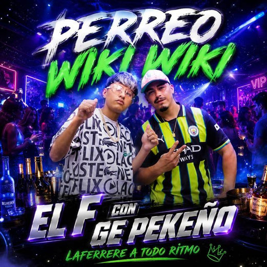 GE PEKEÑO - 'PERREO WIKI WIKI (feat. EL F)' [Ringtone]