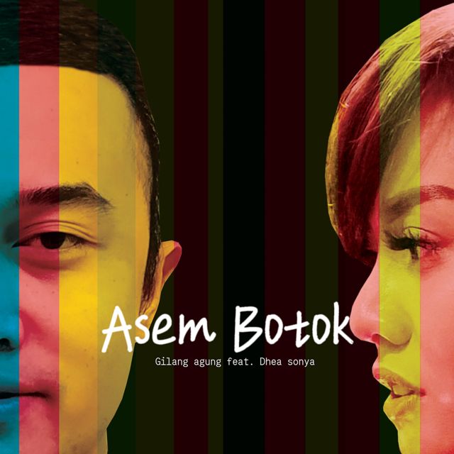 Gilang Agung - 'Asem Botok (feat. Dhea Sonya)' [Ringtone]