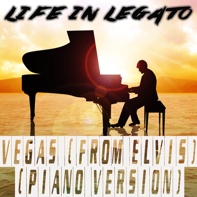 Life In Legato - 'Vegas (From Elvis) (Piano Version)' [Ringtone]