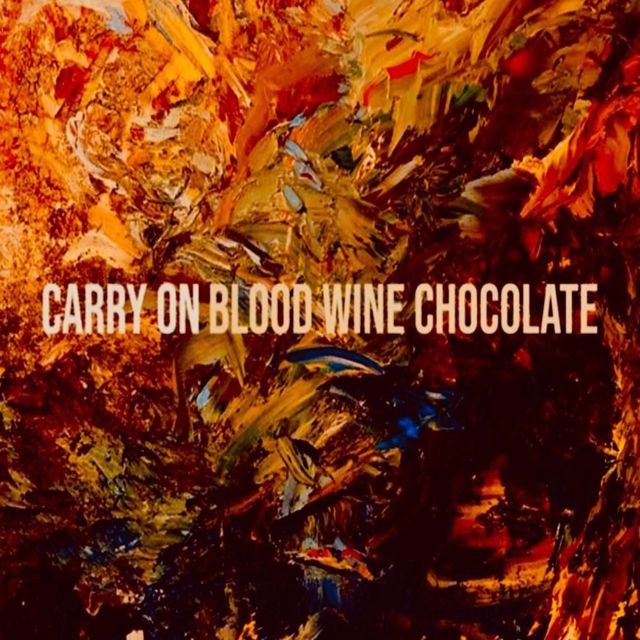 Blood Wine Chocolate - 'Carry On' [Ringtone]