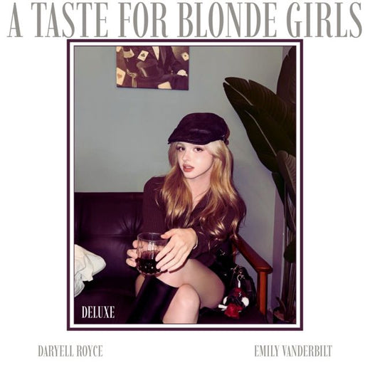 Daryell Royce - 'A Taste For Blonde Girls (Sped Up) (feat. Emily Vanderbilt)' [Ringtone]