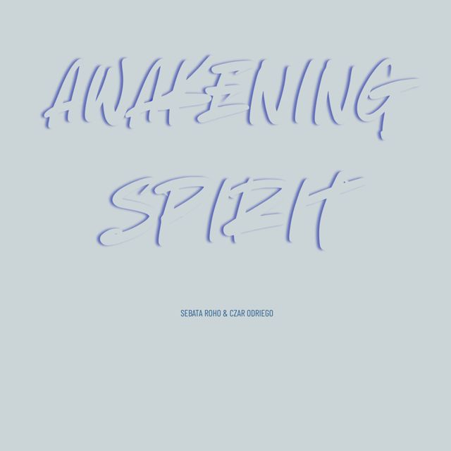 Sebata Roho - 'Awakening Spirit (feat. CzAr ODriego)' [Ringtone]