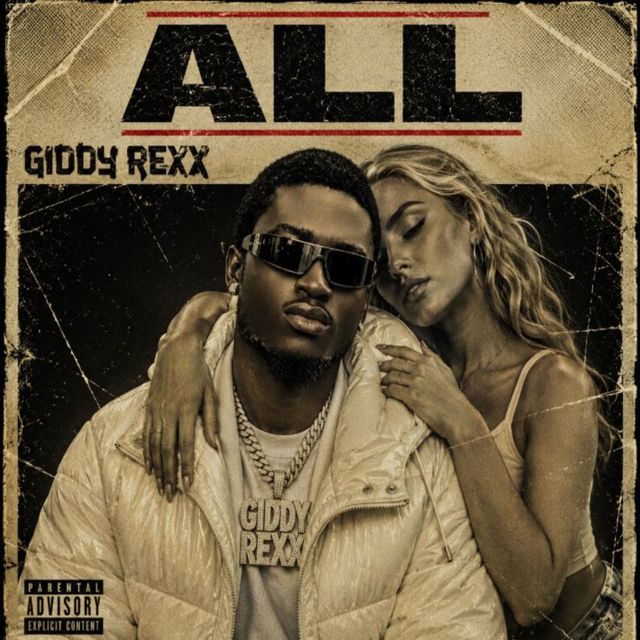 Giddy Rexx - 'ALL' [Ringtone]