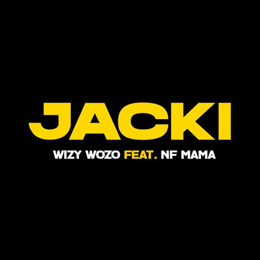 Wizy Wozo - 'Jacki (feat. Nf Mama)' [Ringtone]