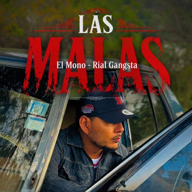 El Mono Rial Gangsta - 'LAS MALAS' [Ringtone]