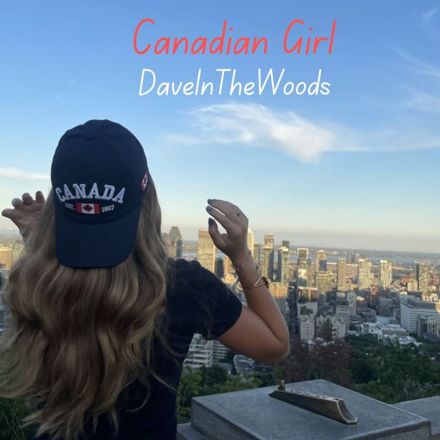 DaveInTheWoods - 'Canadian Girl' [Ringtone]