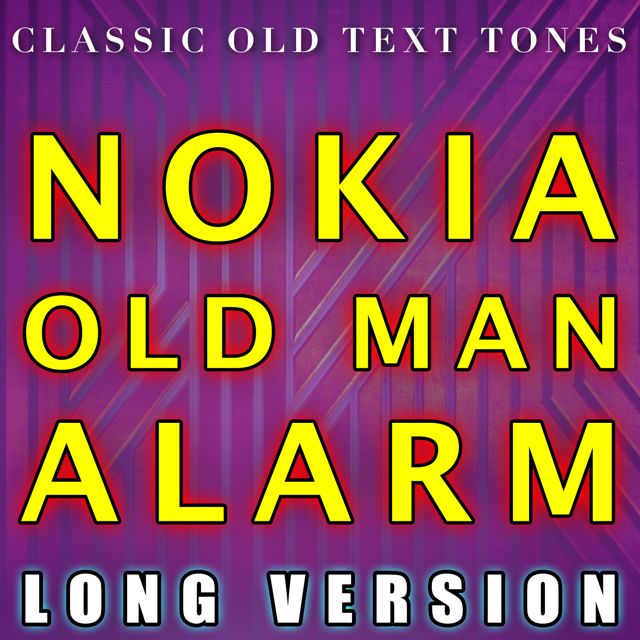 Classic Old Text Tones - 'Nokia Old Man Alarm Long Version' [Ringtone]