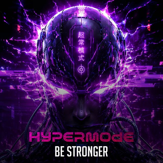 Be Stronger - 'Hypermode' [Ringtone]