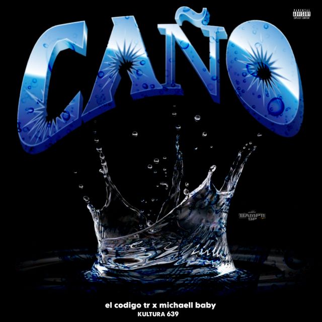 Michaell Baby - 'Caño (feat. El Código TR & KULTURA 639)' [Ringtone]