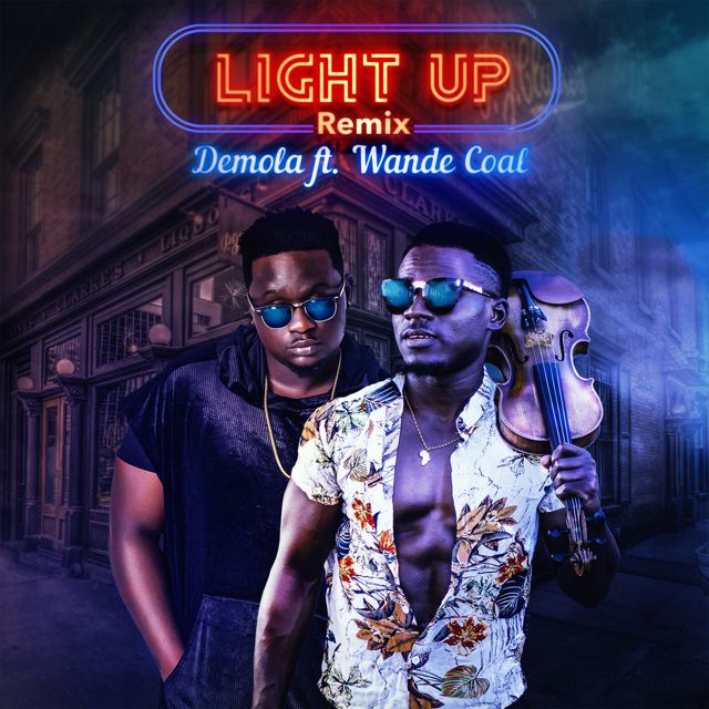 Demola - 'Light Up (Remix) (feat. Wande Coal)' [Ringtone]