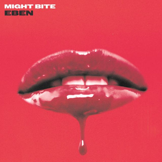Eben - 'MIGHT BITE' [Ringtone]