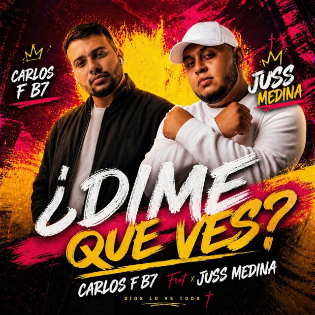 Carlos F B7 - '¿Dime que ves? (feat. Juss Medina)' [Ringtone]