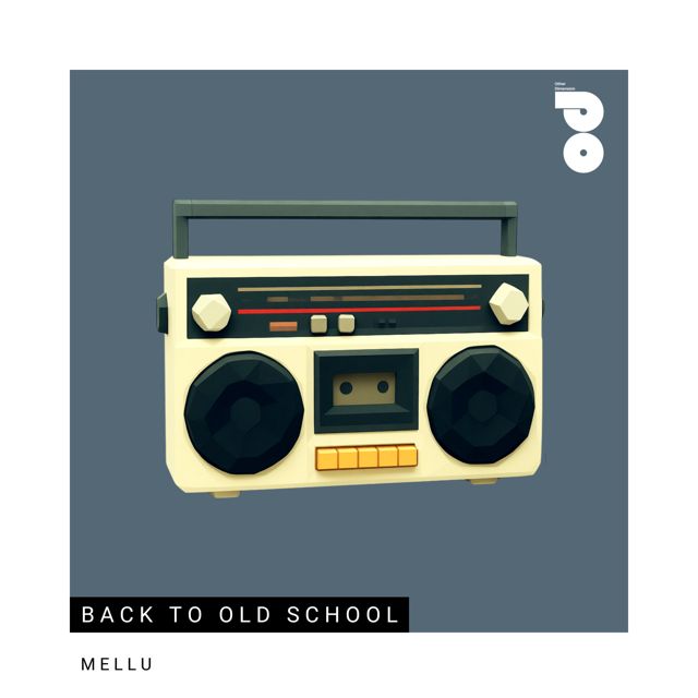 MELLU - 'Back To Old School (Extended)' [Ringtone]