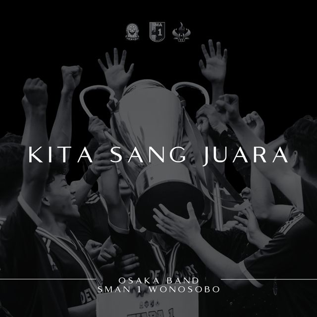 Osaka Band SMAN 1 Wonosobo - 'Kita Sang Juara' [Ringtone]