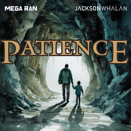 Mega Ran - 'PATIENCE (feat. Jackson Whalan)' [Ringtone]
