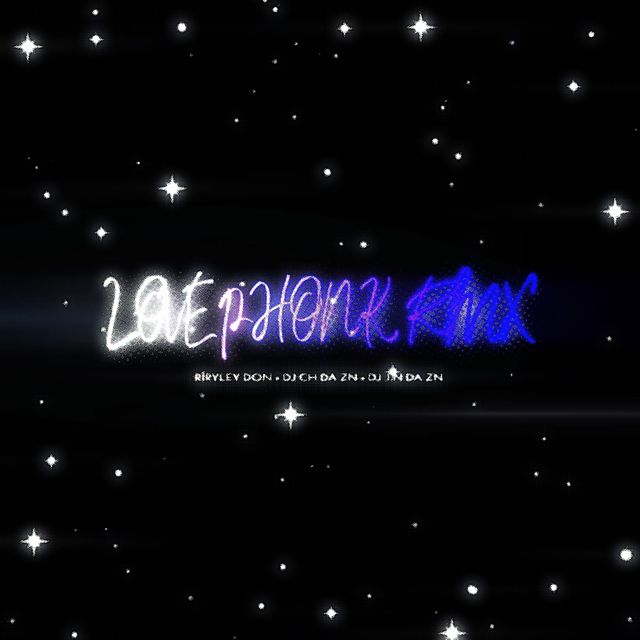 RÍRYLEY DON - 'LOVE (PHONK Remix) (feat. DJ Ch da zn & DJ J.N DA ZN)' [Ringtone]