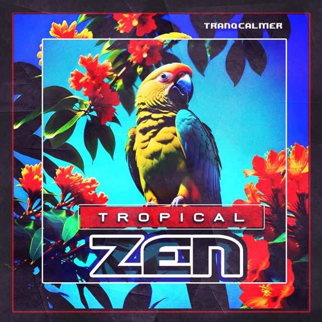 Tranqcalmer - 'Tropical Zen' [Ringtone]