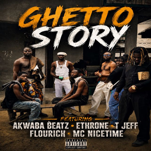 Akwaba Beatz - 'Ghetto story, Pt. 1 (feat. Ethrone & T Jeff & Flowrich)' [Ringtone]