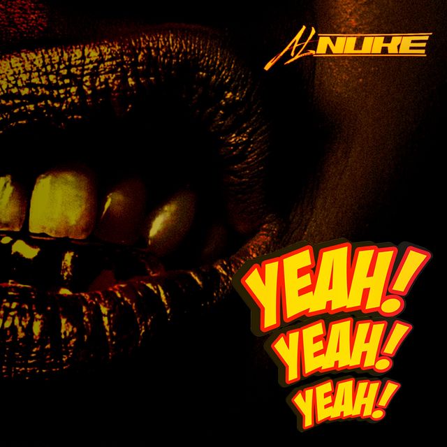 Al Nuke - 'Yeah Yeah Yeah' [Ringtone]