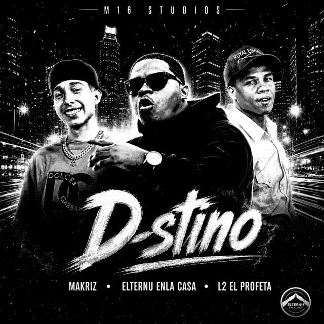 Elternu Enla Casa - 'D-stino (feat. Makrixx Jm & L2 El Profeta)' [Ringtone]