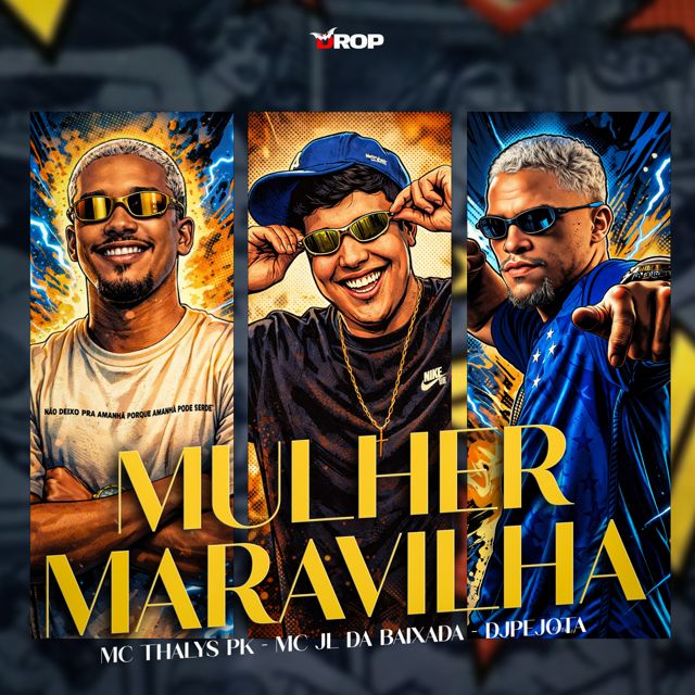 MC Thalys PK - 'Mulher Maravilha (feat. MC JL Da Baixada & DJPEJOTA)' [Ringtone]