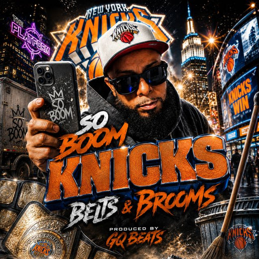 So Boom - 'Knicks Belts And Brooms (feat. GQBeats)' [Ringtone]