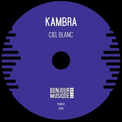 Kambra - 'Ciel Blanc' [Ringtone]